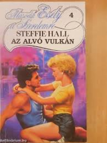 Diana Morgan, Dianne Thomas, Marie Charles Steffie Hall - Második esély a szerelemre könyvcsomag 4 db: Az alvó vulkán - Aranyszőke szenvedély - Derült égből szerelem - Mondd hogy szeretsz