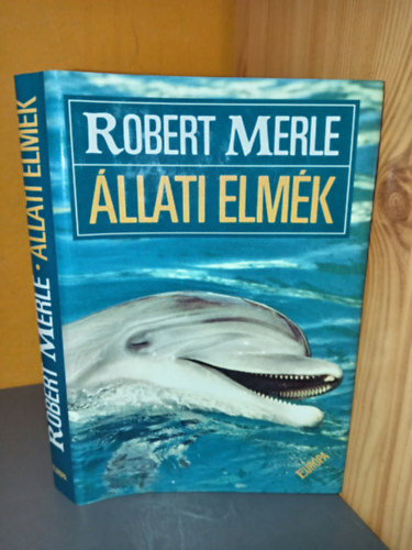 Réz Ádám Robert Merle (ford.) - Állati elmék