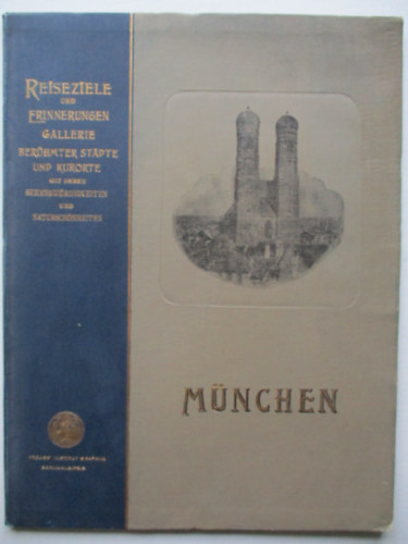 M�nchen Reiseziele und Erinnerungen