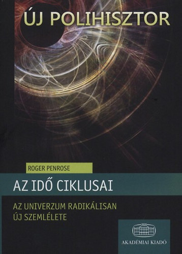 Roger Penrose - Az id� ciklusai