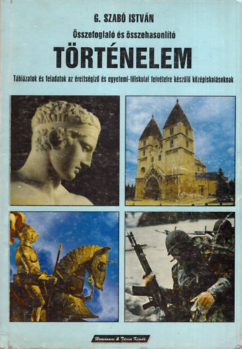 G.Szabó István - Összefoglaló és összehasonlító történelem.