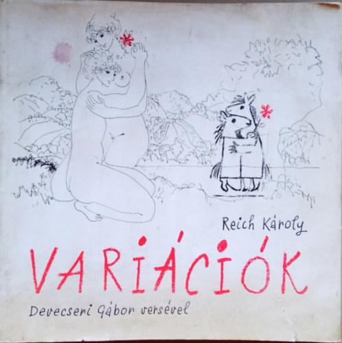 Reich K�roly - Vari�ci�k Devecseri G�bor vers�vel