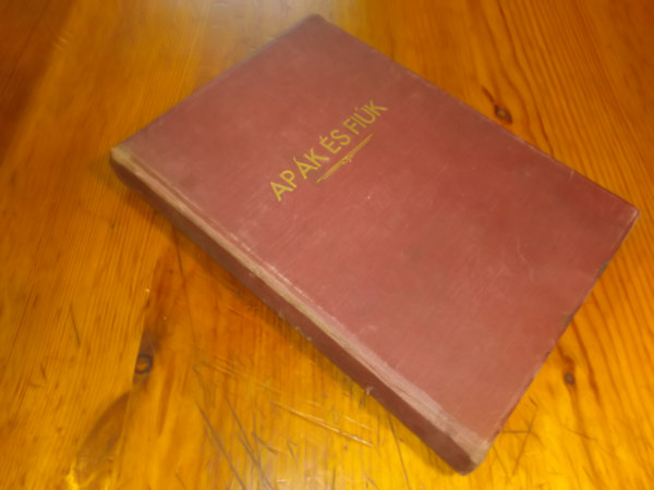 Kornitzer B�la - Ap�k �s fi�k II.  Nagy magyar �rt�keink - ahogyan fiaik l�tj�k