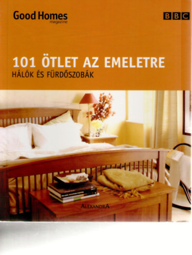 Julie Savill - 101 ötlet az emeletre - Hálószobák és fürdőszobák