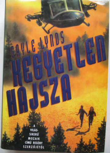 Gayle Lynds - Kegyetlen hajsza