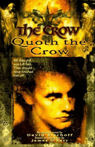 David Bischoff - Quoth the Crow (" A holló (S szólt a holló...)" angol nyelven)