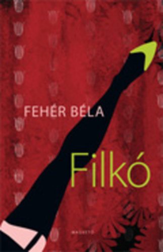 Feh�r B�la - Filk�