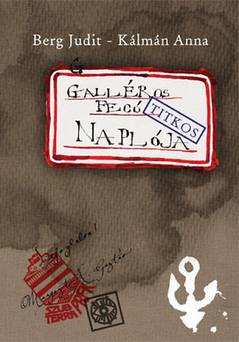 Berg Judit - Gall�ros Fec� napl�ja