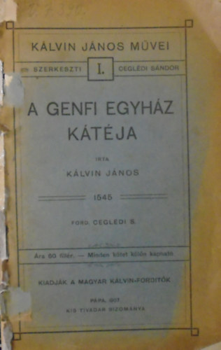 Klvin Jnos - A genfi egyhz ktja