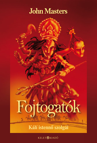 John Masters - Fojtogat�k
