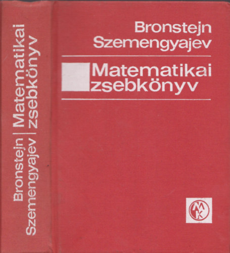 Szemengyajev; Bronstejn - Matematikai zsebkönyv mérnökök és mérnökhallgatók számára