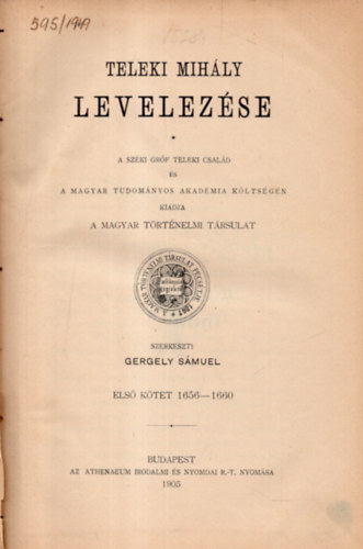 Gergely S�muel - Teleki Mih�ly levelez�se I. 1656-1660