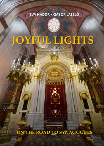 Lszl Gbor Ndor va - Joyful Lights - On The Road To Synagogues