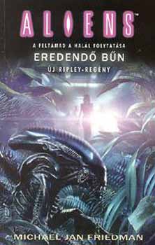 Michael Jan Friedman - Eredend bn (Aliens)