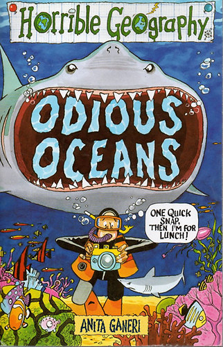 Anita Ganeri - Horrible Geography - Odious Oceans