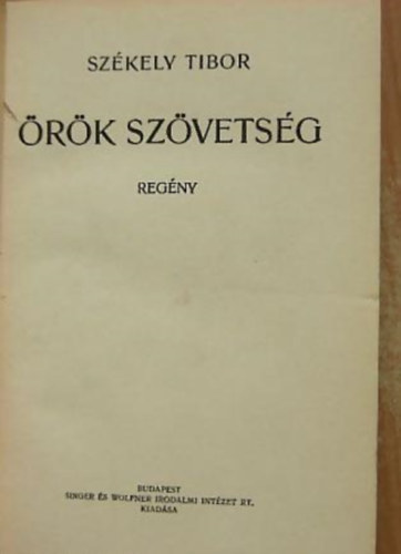 Székely Tibor - Örök szövetség