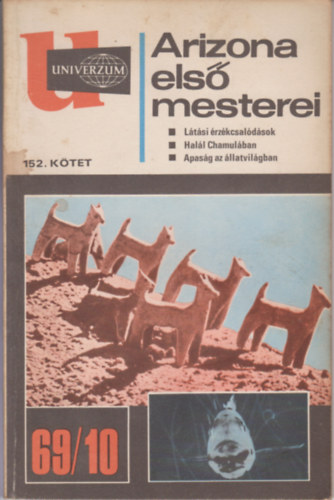 Univerzum - Arizona első mesterei