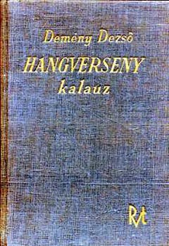 Dem�ny Dezs� - Hangverseny kalauz (Szimf�ni�k, szimf�nikus k�ltem�nyek, nyit�nyok)