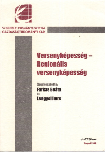Farkas Beta - Lengyel Imre  (szerkesztette) - Versenykpessg - Regionlis versenykpessg