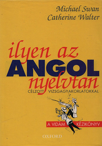 M.-Walter, C. Swan - Ilyen az angol nyelvtan
