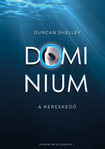 Duncan Shelley - A keresked. Domnium sorozat 2.