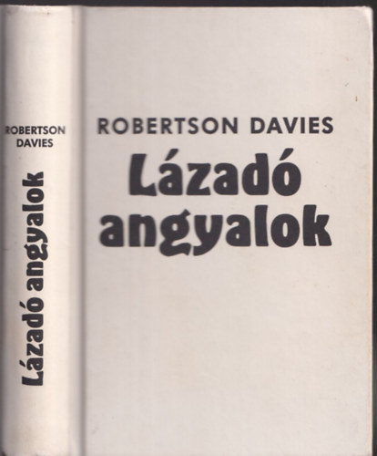 Robertson Davies - Lzad angyalok