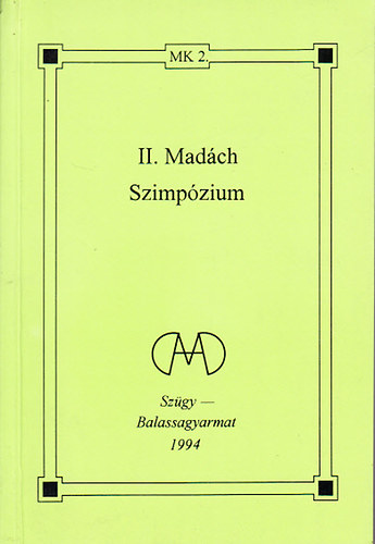 Andor Csaba  (szerk.) - II. Madch Szimpzium