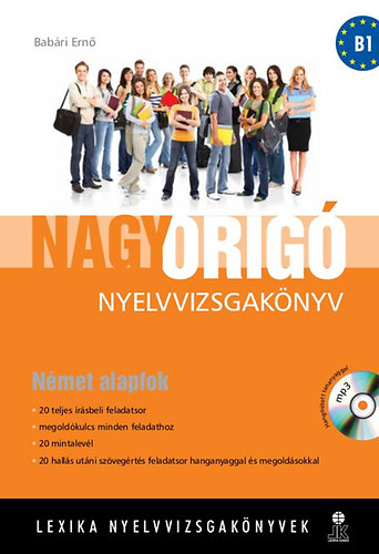 Babári Ernő - Nagy ORIGÓ nyelvvizsgakönyv - német alapfok