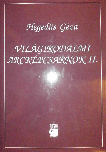 Hegeds Gza - Vilgirodalmi arckpcsarnok II.