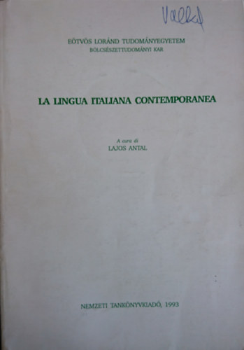 Antal Lajos - La lingua italiana contemporanea