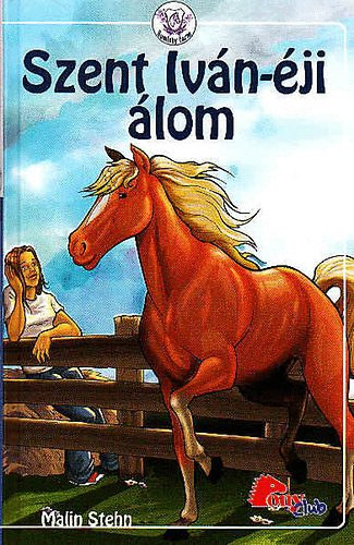 Malin Stehn - Szent Iván-éji álom