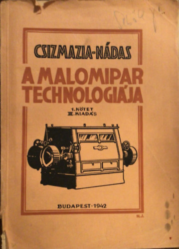 Csizmadia Lajos - A malomipar technolgija I.