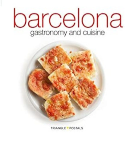 Toni Monn� - Barcelona Gastronomy and Cuisine