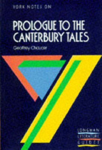 York Notes on Prologue to The Canterbury Tales by Geoffrey Chaucer