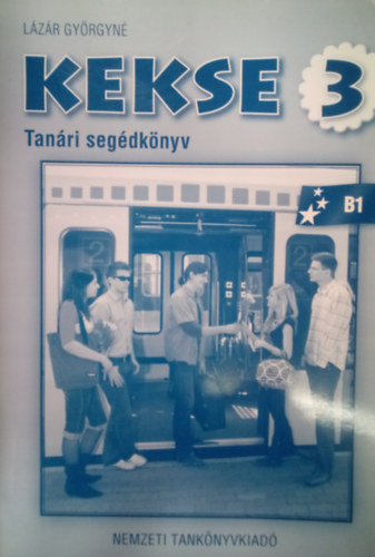 L�z�r Gy�rgyn� - Kekse 3. / Tan�ri seg�dk�nyv,  B1 /