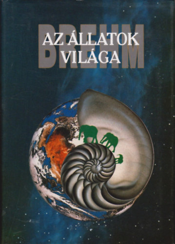 Alfred Brehm - Az llatok vilga 4. (Emlsk IV.)
