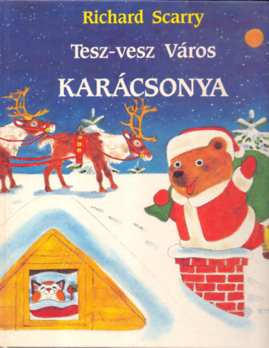 Richard Scarry - Tesz-Vesz V�ros kar�csonya
