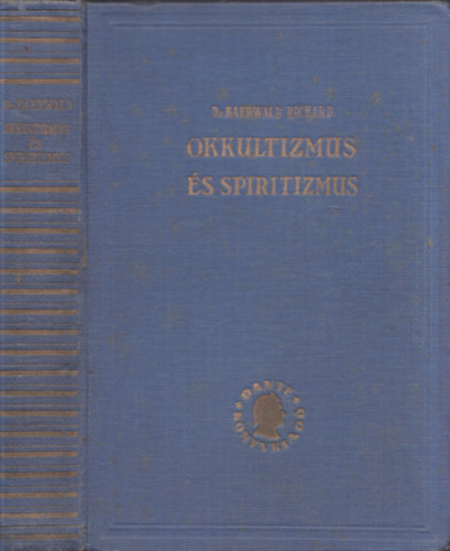 Baerwald Richard dr. - Okkultizmus s spiritizmus a termszettudomny megvilgtsban