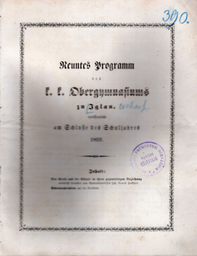 Neuntes Programm des k. k. Obergymnasiums zun Iglau  am Schusche  des Schuljahres 1859