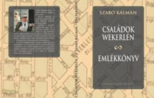 Szab� K�lm�n - Csal�dok Wekerl�n - Eml�kk�nyv
