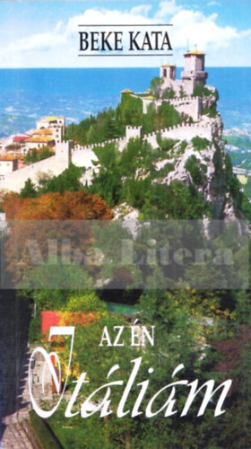 Beke Kata - Az én Itáliám