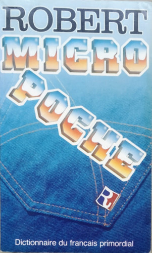 Robert Micro poche 1-2. - Dictionnaire du franais primordial