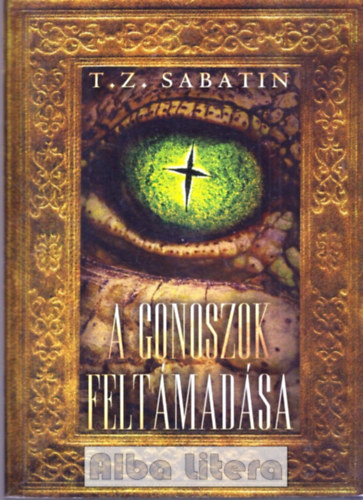 T. Z. Sabatin - A gonoszok felt�mad�sa