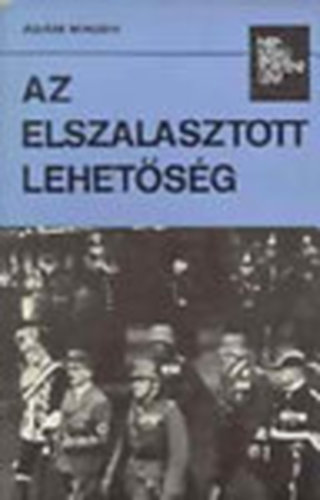 �d�m Magda - Az elszalasztott lehet�s�g-A Rajna-vid�k megsz�ll�sa