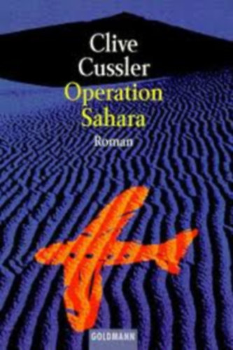 Clive Cussler - Operation Sahara (Szahara német nyelven)