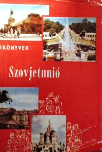 Bakcsi Gy�rgy - Szovjet�ni�