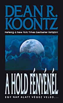 Dean R. Koontz - A Hold fnynl