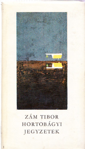 Zm Tibor - Hortobgyi jegyzetek