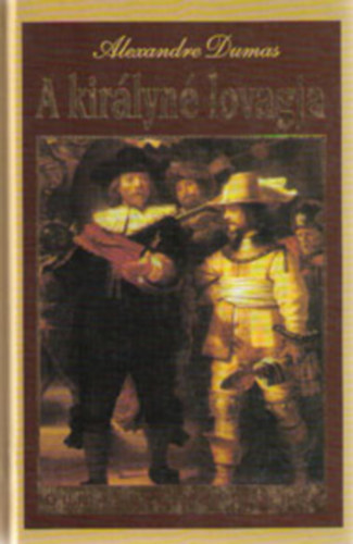 A . Dumas - A kirlyn lovagja