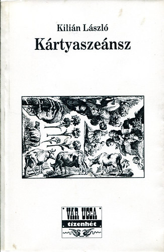 Kili�n L�szl� - K�rtyasze�nsz
